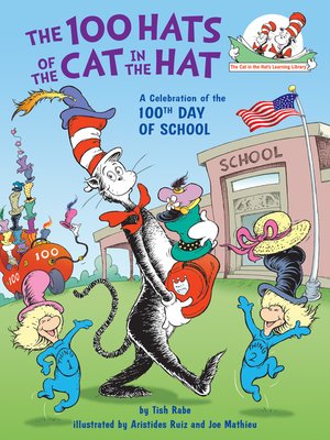 cover image of The 100 Hats of the Cat in the Hat